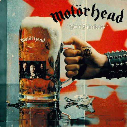 Motörhead : Beer Drinkers